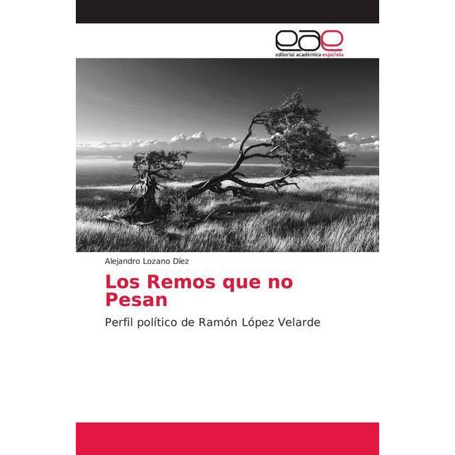 Los Remos que no Pesan, Fachbücher von Alejandro Lozano Díez