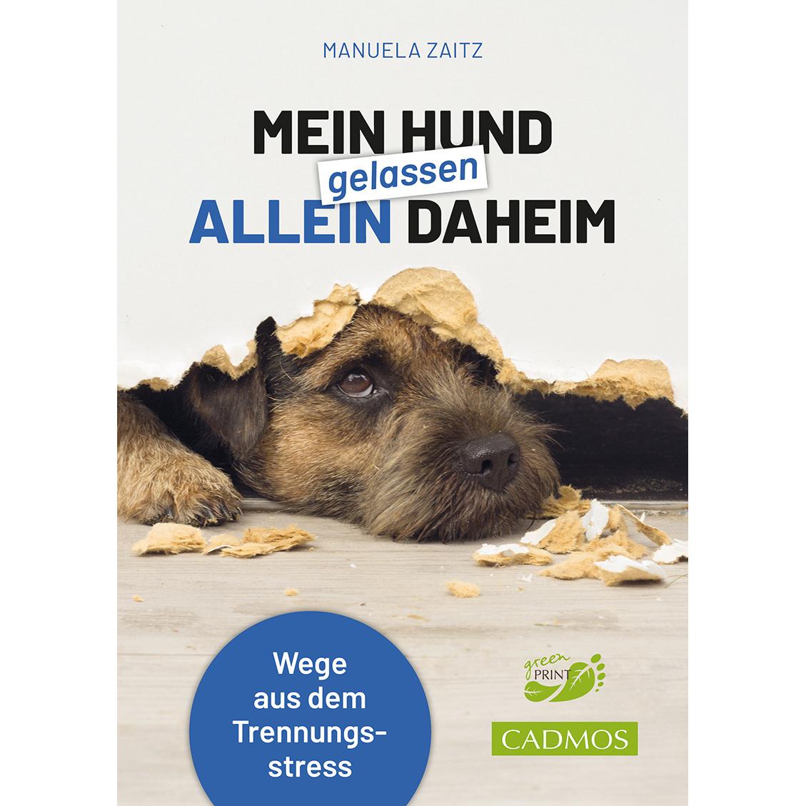 Mein Hund gelassen allein daheim, Ratgeber von Manuela Zaitz
