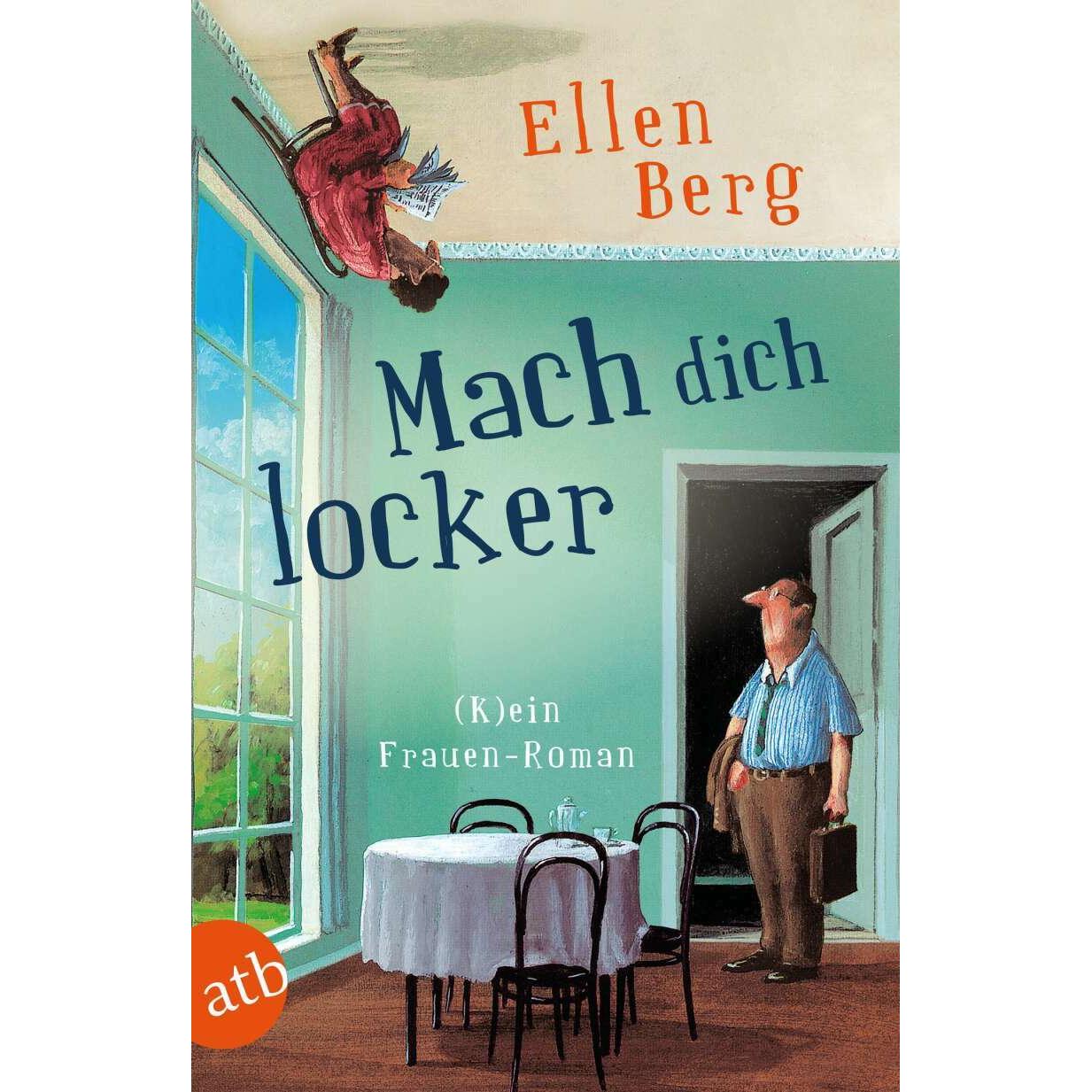 Mach dich locker, Belletristik von Ellen Berg