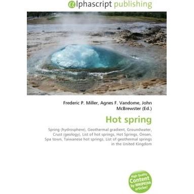 Hot spring, Fachbücher von Agnes F. Vandome, Frederic P. Miller, John McBrewster