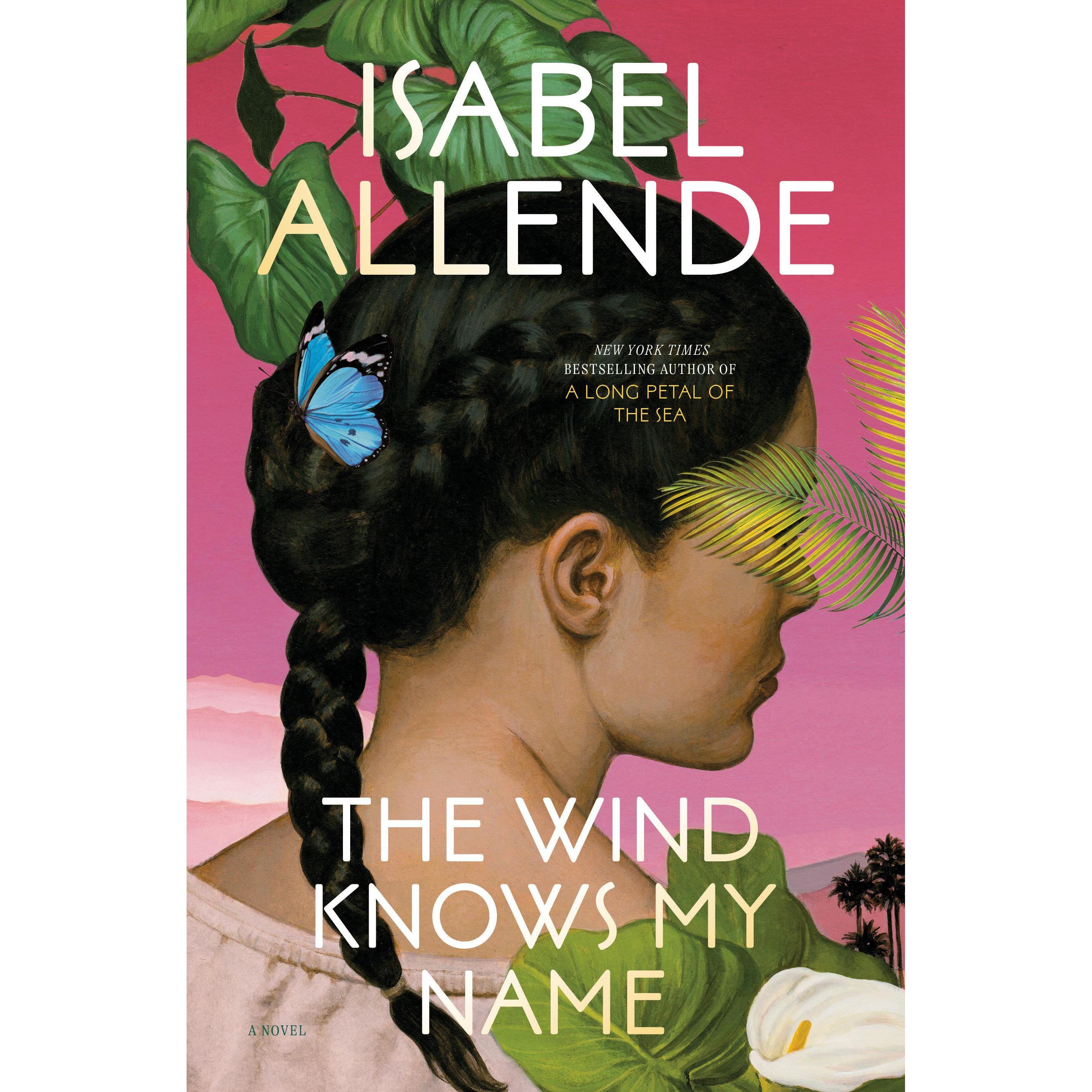 The Wind Knows My Name, Belletristik von Isabel Allende