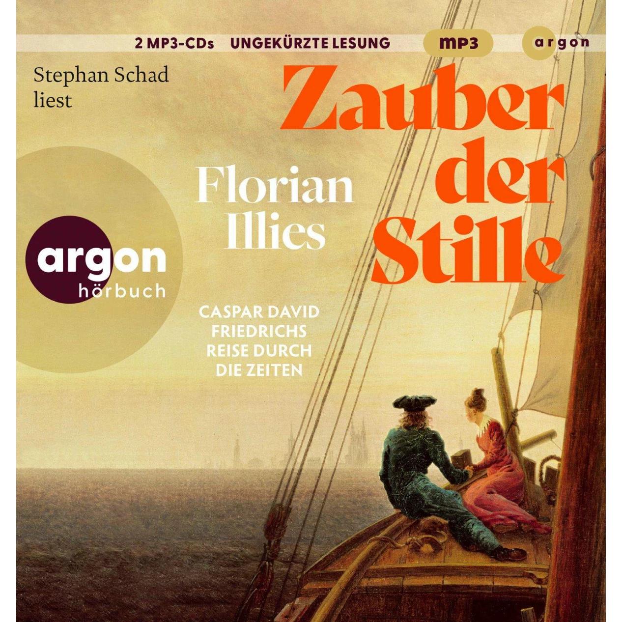 Zauber der Stille, Hörbücher von Florian Illies