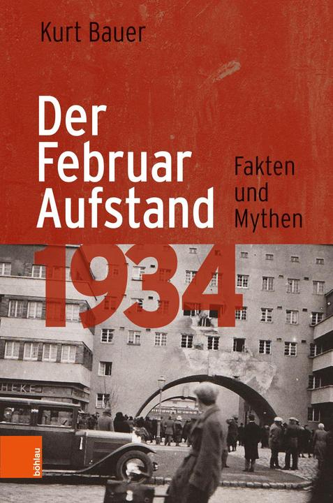 Produktbild Der Februaraufstand 1934 (Deutsch, Kurt Bauer, 2018)