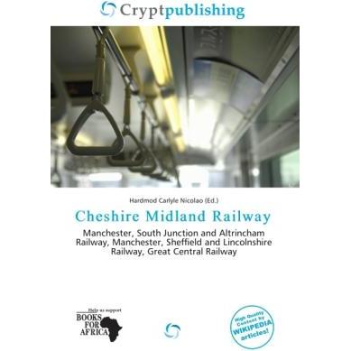 Cheshire Midland Railway, Ratgeber