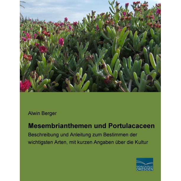 Mesembrianthemen und Portulacaceen, Fachbücher von Alwin Berger
