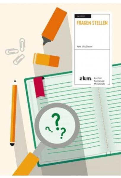 Produktbild Im Fokus: Fragen stellen (Deutsch, Hans Jörg Steiner, 2018)