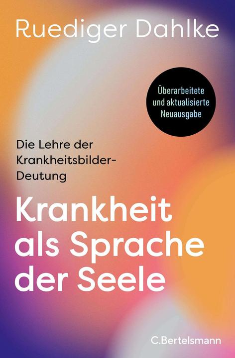 Krankheit als Sprache der Seele (Deutsch, Ruediger Dahlke, 2024)