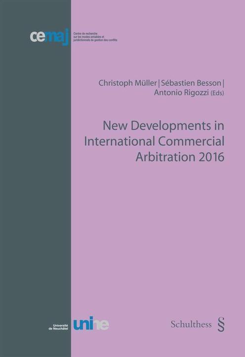 Immagine prodotto New Developments in International Commercial Arbitration 2016 (Inglese, Antonio Rigozzi, Christoph Mueller, Sébastien Besson, 2016)