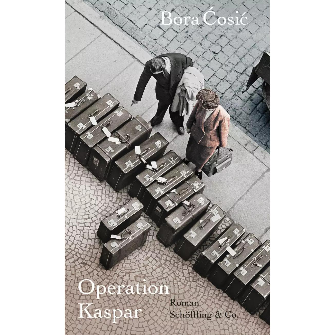 Operation Kaspar, Belletristik von Bora Cosic