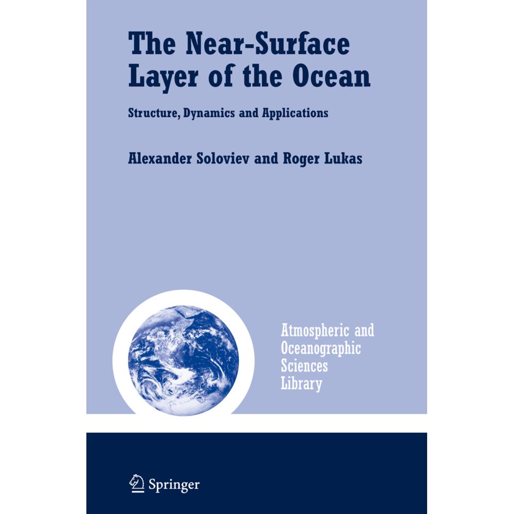 The Near-Surface Layer of the Ocean, Fachbücher von Roger Lukas, Alexander Soloviev