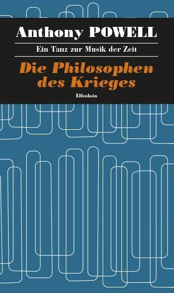 Produktbild Ein Tanz zur Musik der Zeit / Die Philosophen des Krieges (Deutsch, Anthony Powell, Heinz Feldmann, 2017)