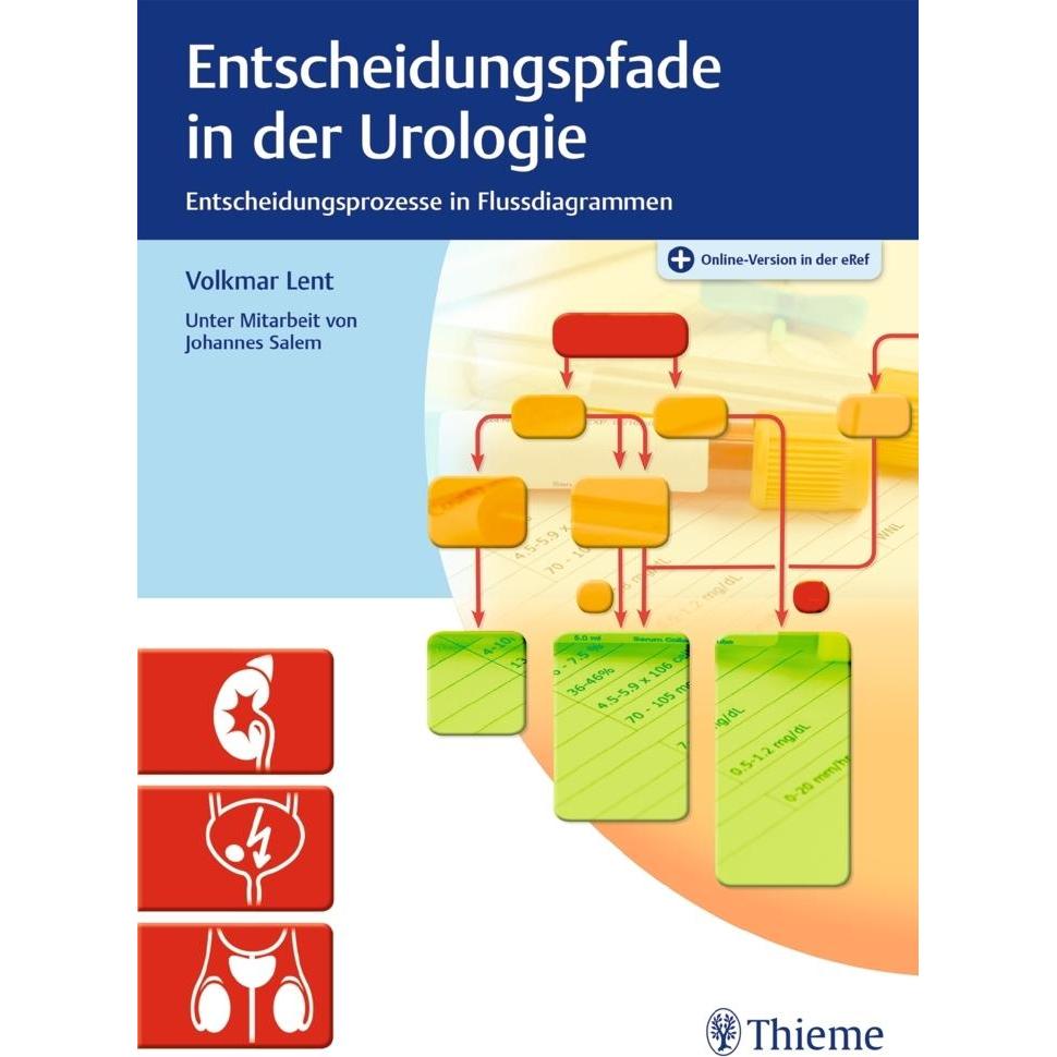 Lent:Entscheidungspfade in der Urologie, Fachbücher von Thieme