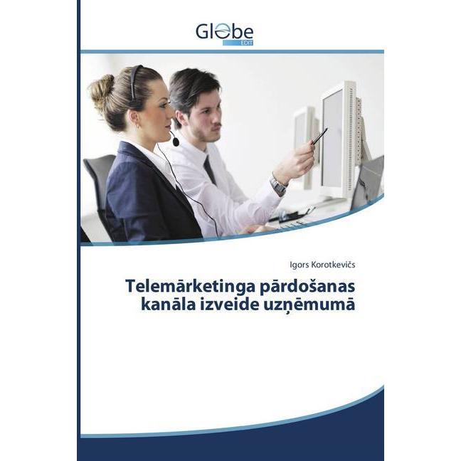 Telemarketinga pardosanas kanala izveide uz muma, Fachbücher