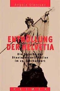 Produktbild Enthüllung der Helvetia (Deutsch, Angela Stercken, 2017)