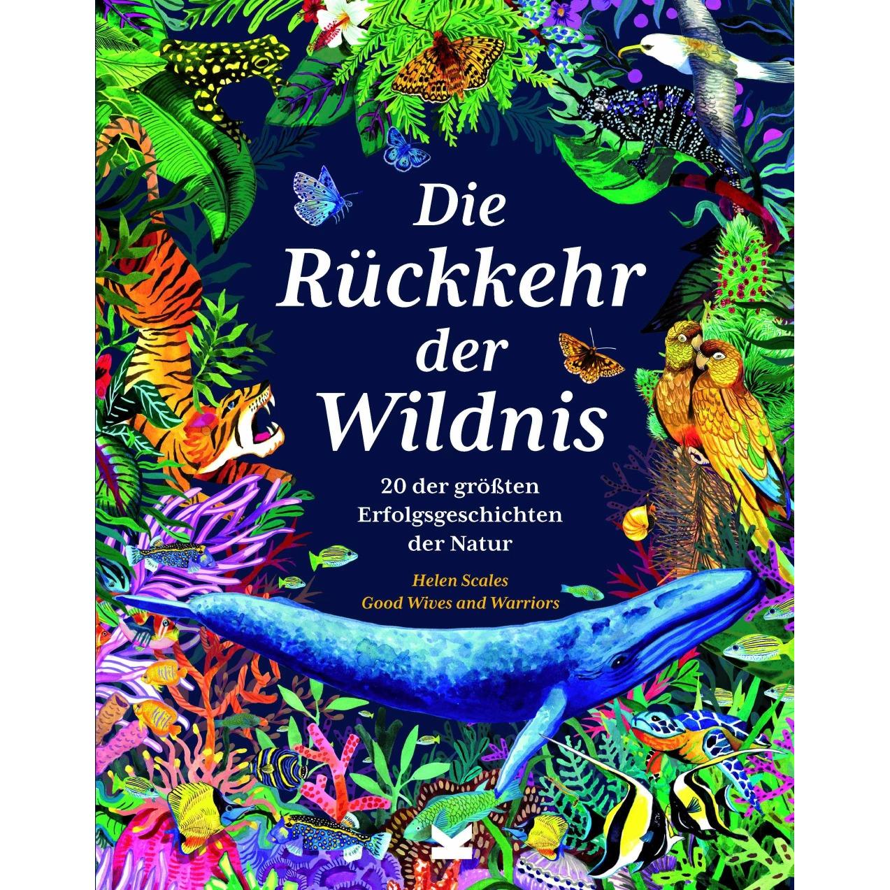 Die Rückkehr der Wildnis, Kinderbücher von Good Wives And Warriors