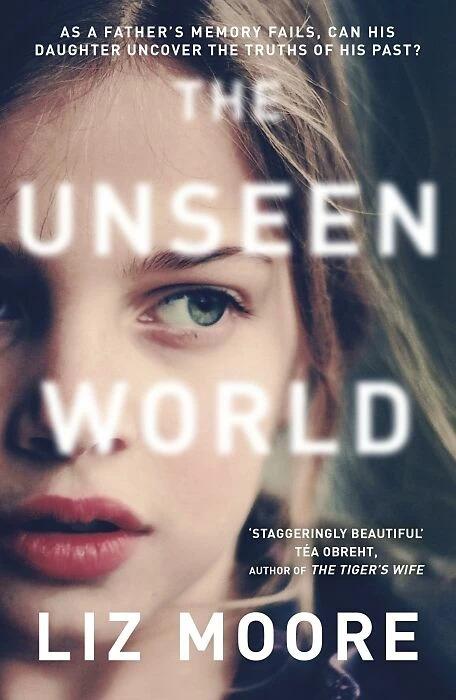 Produktbild The Unseen World (Englisch, Liz Moore, 2016)