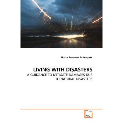 Living With Disasters, Fachbücher von Upaka Sanjeewa Rathnayake