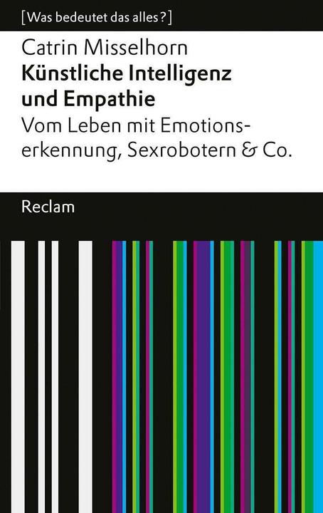 Actual product image Künstliche Intelligenz und Empathie (German, Catrin Misselhorn, 2024)