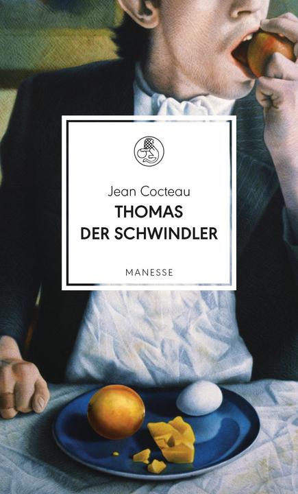 Produktbild Thomas der Schwindler (Deutsch, Claudia Kalscheuer, Iris Radisch, Jean Cocteau, 2018)