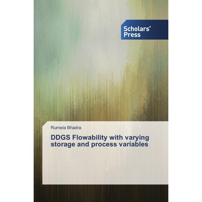DDGS Flowability with varying storage and process variables, Fachbücher