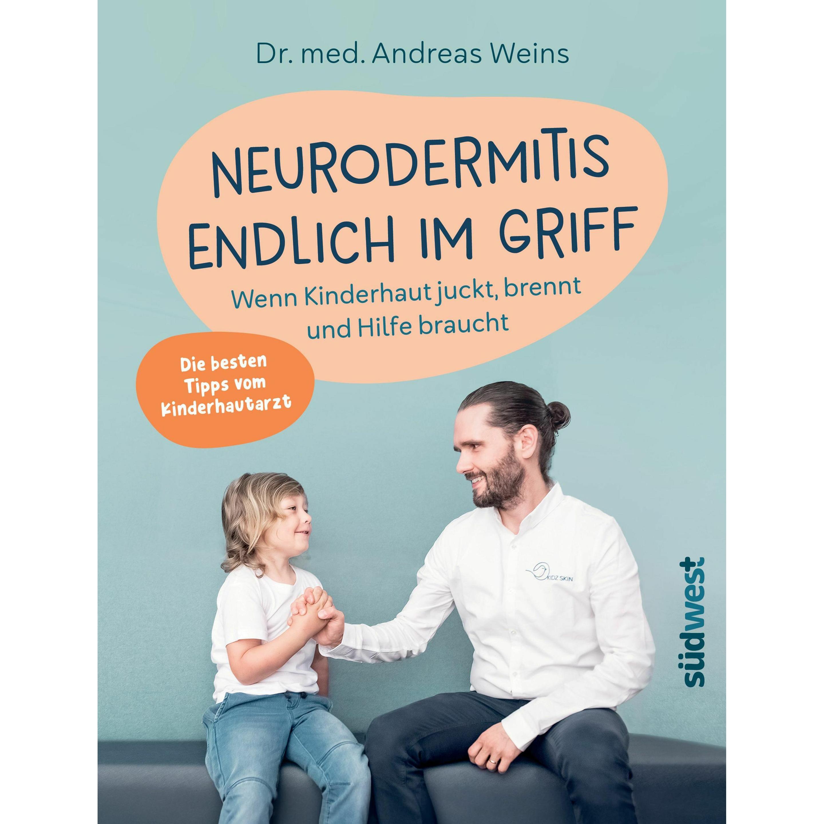 Neurodermitis endlich im Griff, Ratgeber von Dr. med. Andreas Weins