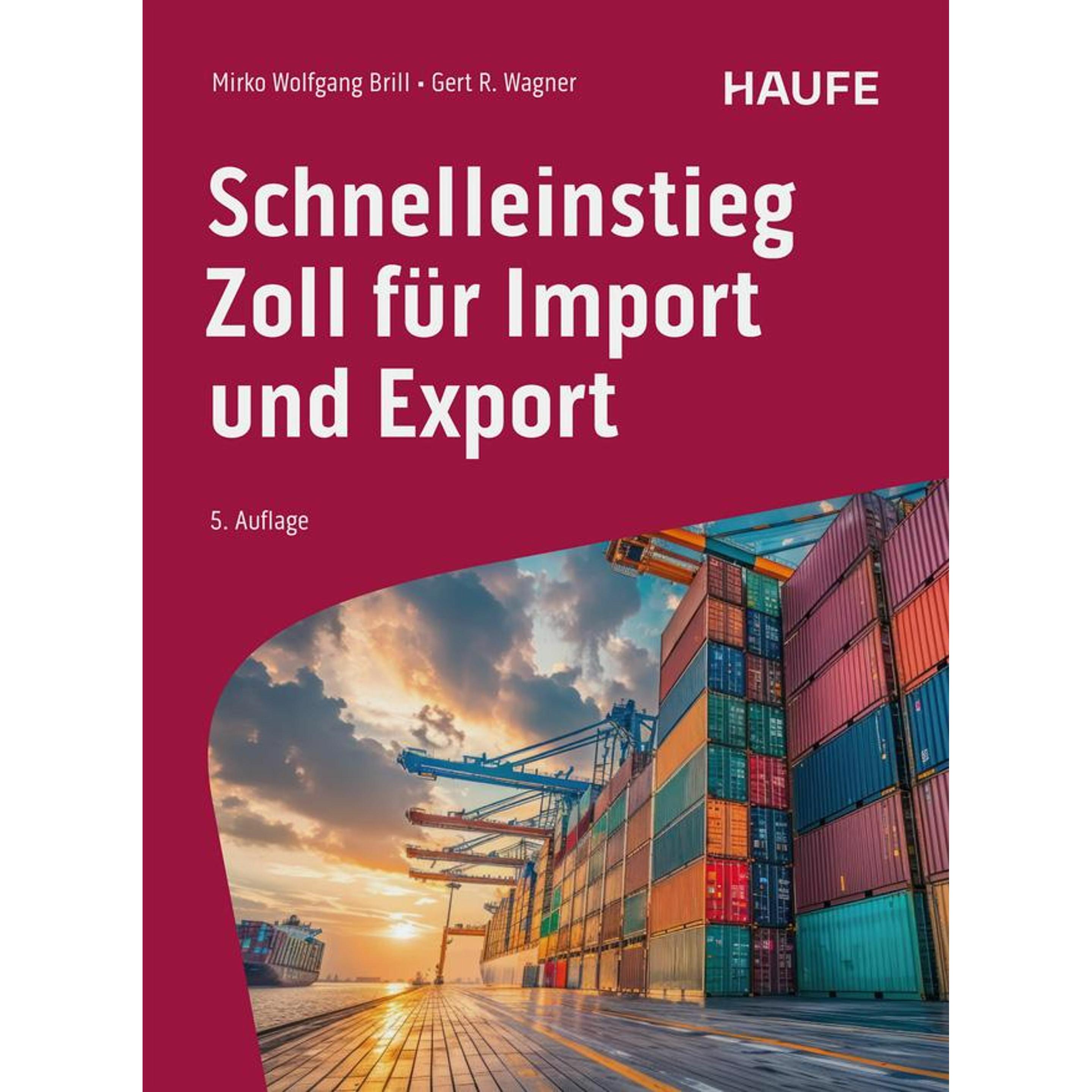 Haufe Schnelleinstieg Zoll für Import und Export - kaufen bei Galaxus
