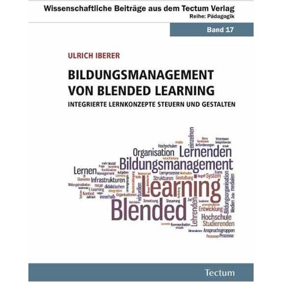 Bildungsmanagement von Blended Learning, Fachbücher von Ulrich Iberer