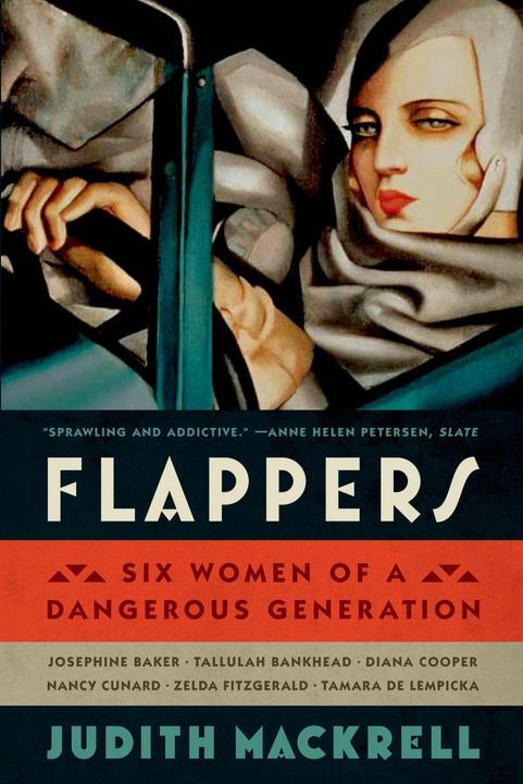 Produktbild Flappers: Six Women of a Dangerous Generation (Englisch, Judith Mackrell, 2015)