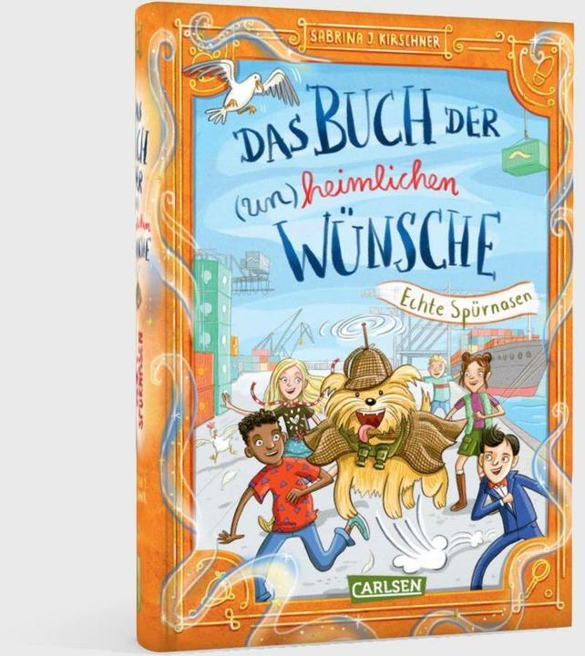 Image du produit Das Buch der (un)heimlichen Wünsche 4: Echte Spürnasen (Allemand, Sabrina J. Kirschner, Vera Schmidt, 2024)