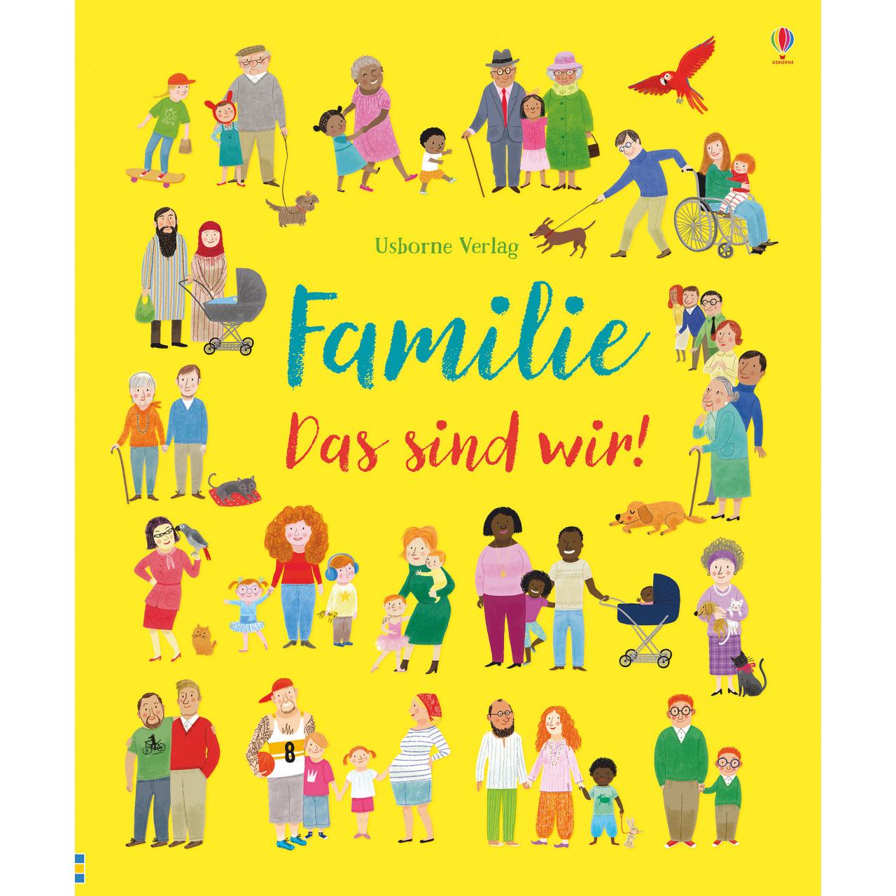 Familie - Das sind wir!, Kinderbücher von Felicity Brooks
