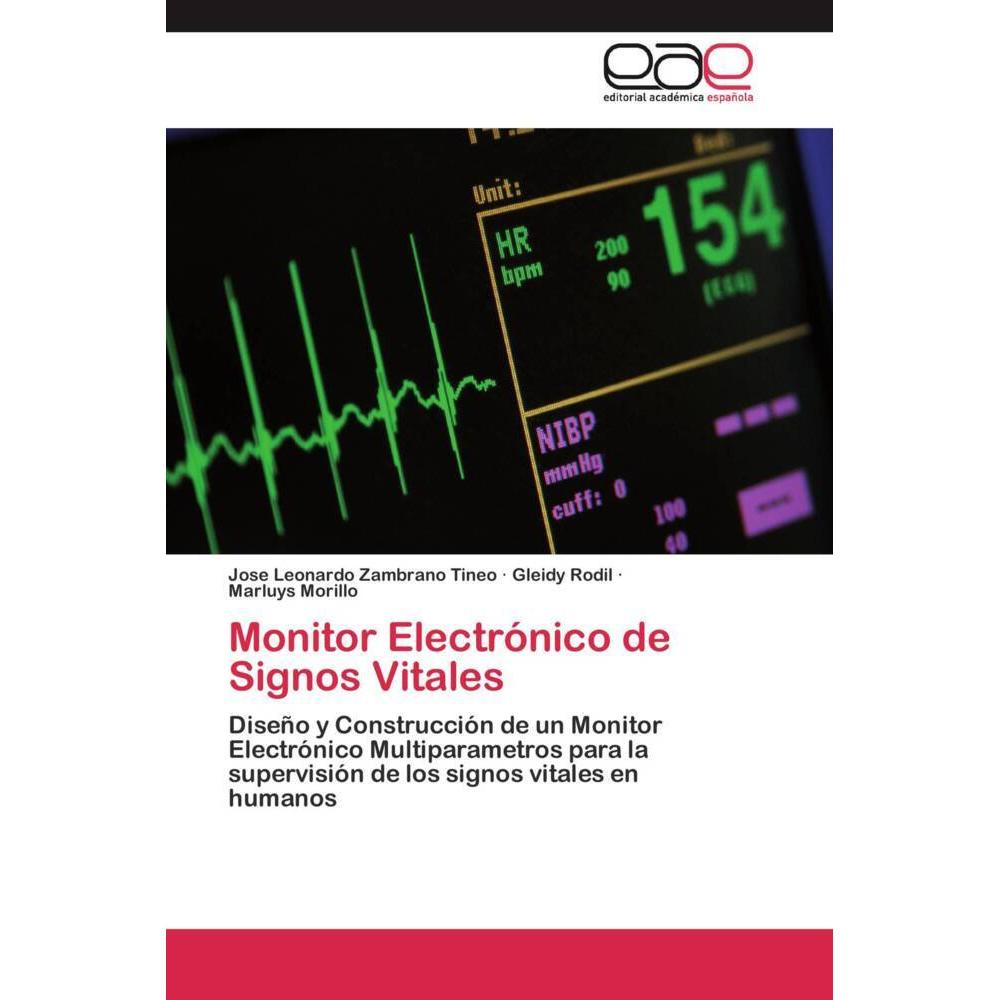 Monitor Electrónico de Signos Vitales, Fachbücher von Marluys Morillo, Gleidy Rodil, Jose Leonardo Zambrano Tineo