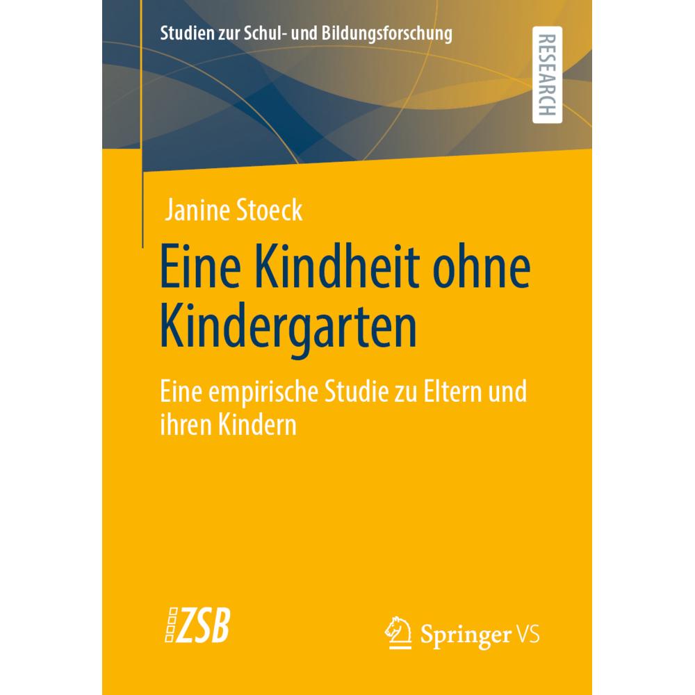 Eine Kindheit ohne Kindergarten, Fachbücher von Janine Stoeck