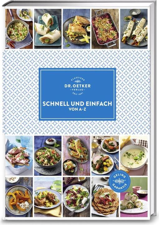 Produktbild Dr. Oetker Schnell und einfach von A-Z (Deutsch, Dr. Oetker Verlag, 2017)