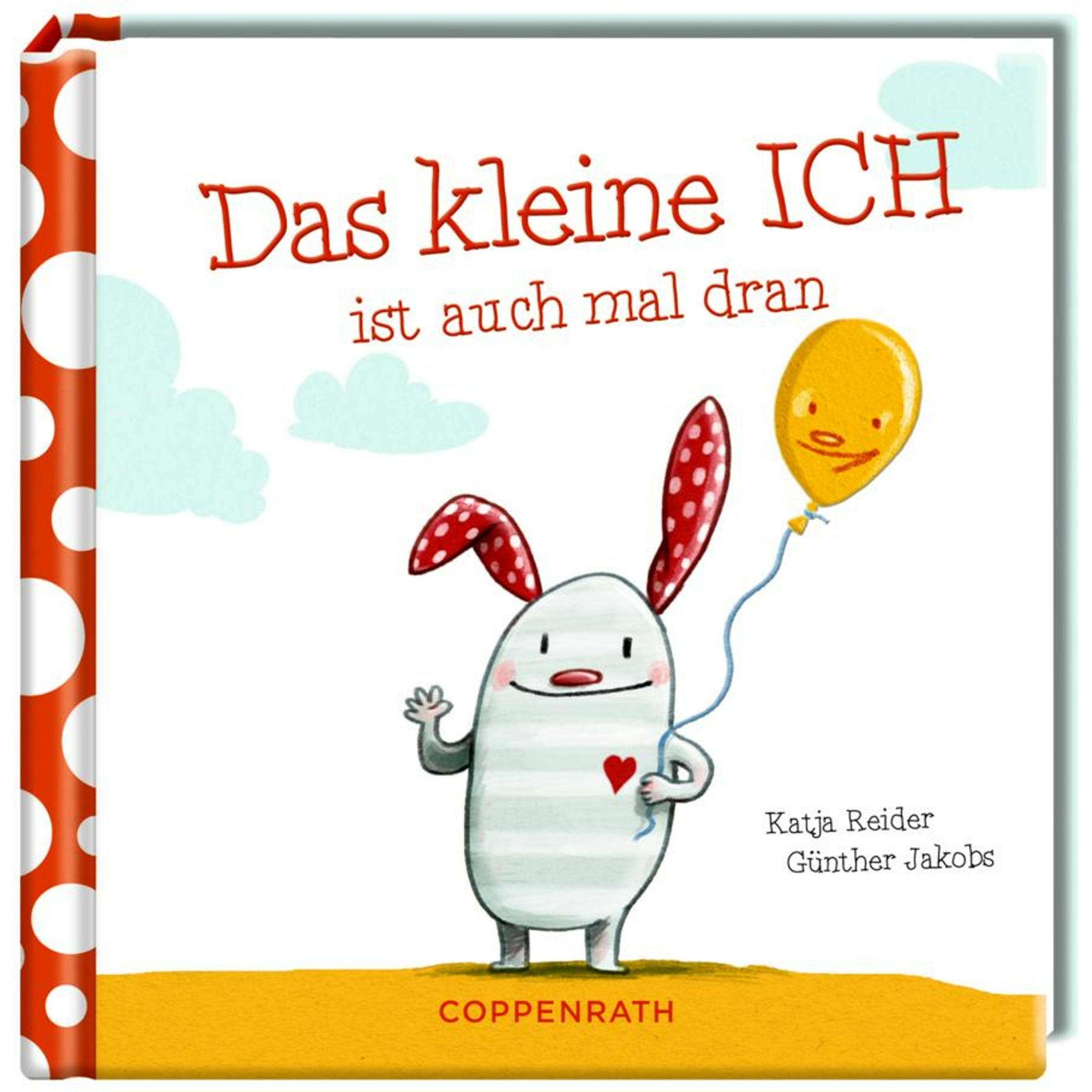 Das kleine ICH ist auch mal dran, Belletristik von Katja Reider