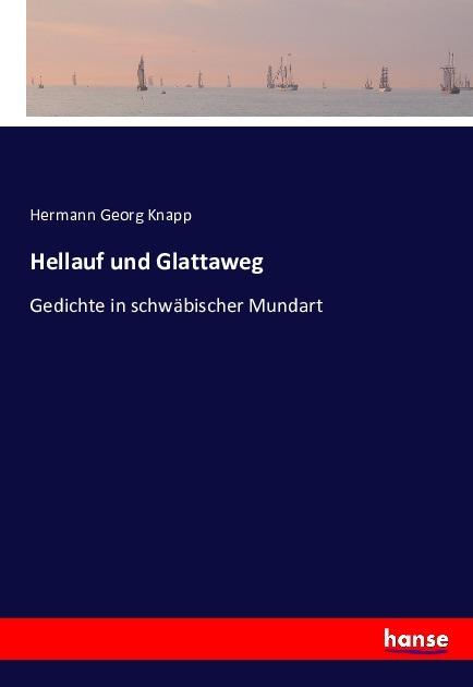 Produktbild Hellauf und Glattaweg (Deutsch, Hermann Georg Knapp, 2016)