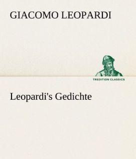 Produktbild Leopardi's Gedichte (Deutsch, Giacomo Leopardi, 2012)