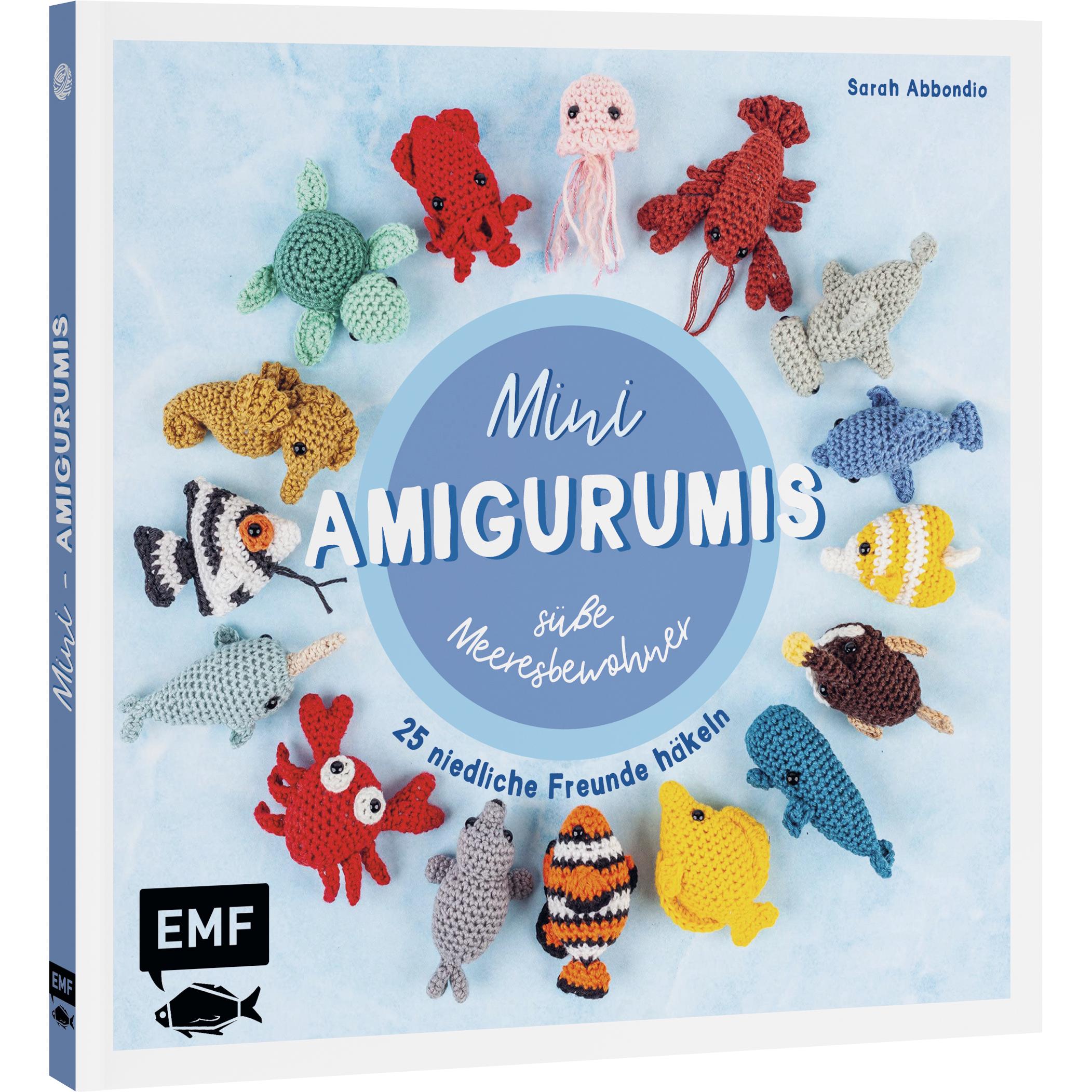 Mini-Amigurumis – süsse Meeresbewohner, Ratgeber von Sarah Abbondio