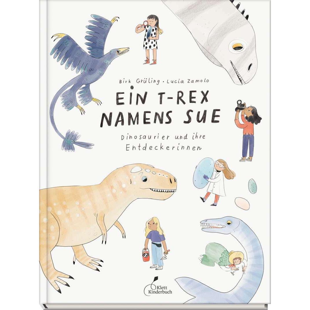 Ein T-Rex namens Sue, Kinderbücher von Birk Grüling