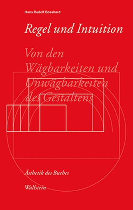 Produktbild Regel und Intuition (Deutsch, Hans R. Bosshard, 2015)