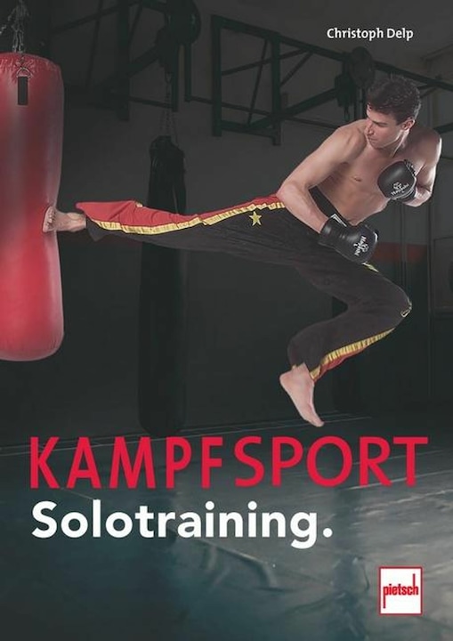 Produktbild Delp:Kampfsport Solotraining (Deutsch, Christoph Delp, 2024)