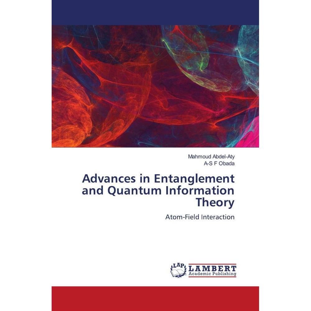 Advances in Entanglement and Quantum Information Theory, Fachbücher von Mahmoud Abdel-Aty, A-S F Obada