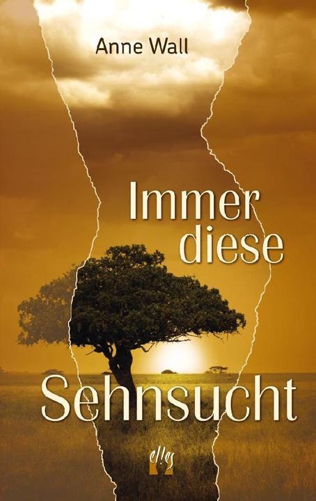 Produktbild Immer diese Sehnsucht (Deutsch, Anne Wall, 2023)