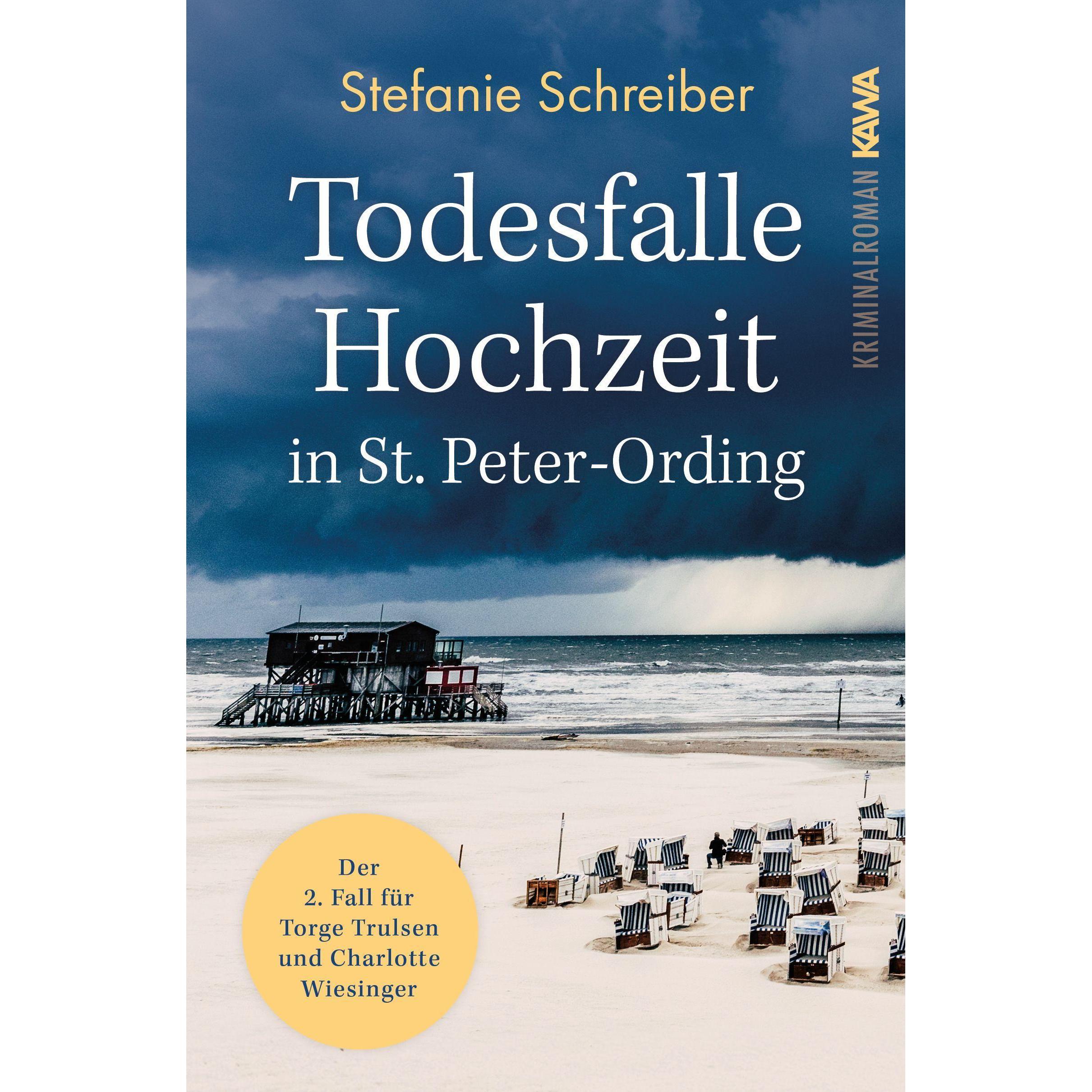 Todesfalle Hochzeit in St. Peter-Ording, Belletristik von Kampenwand Verlag, Stefanie Schreiber