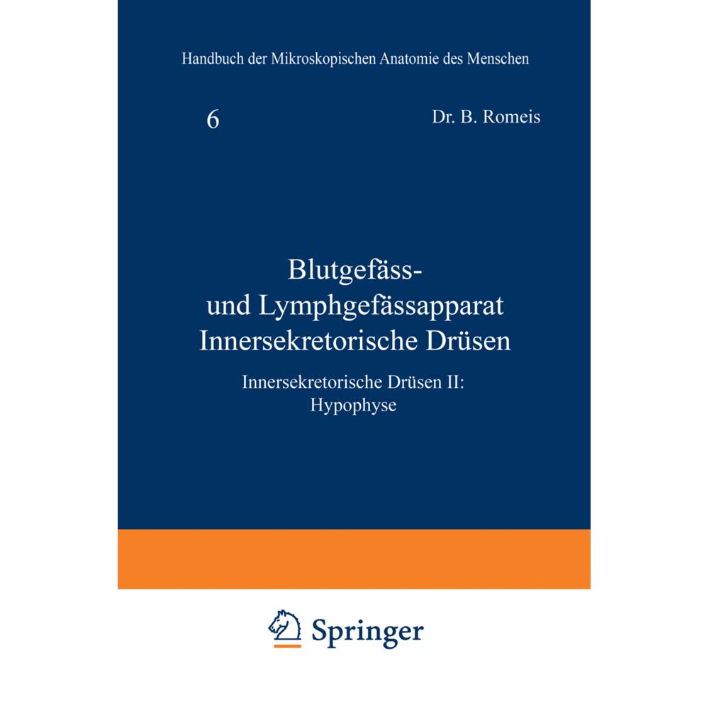 Blutgefäss- und Lymphgefässapparat Innersekretorische Drüsen, Fachbücher