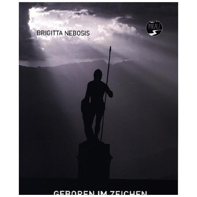 Thumbnail - Geboren im Zeichen des Kriegers, Belletristik von Nebosis Brigitta