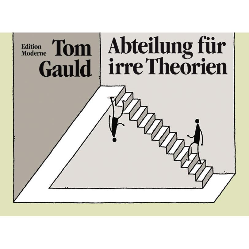 Abteilung für irre Theorien, Belletristik von Tom Gauld