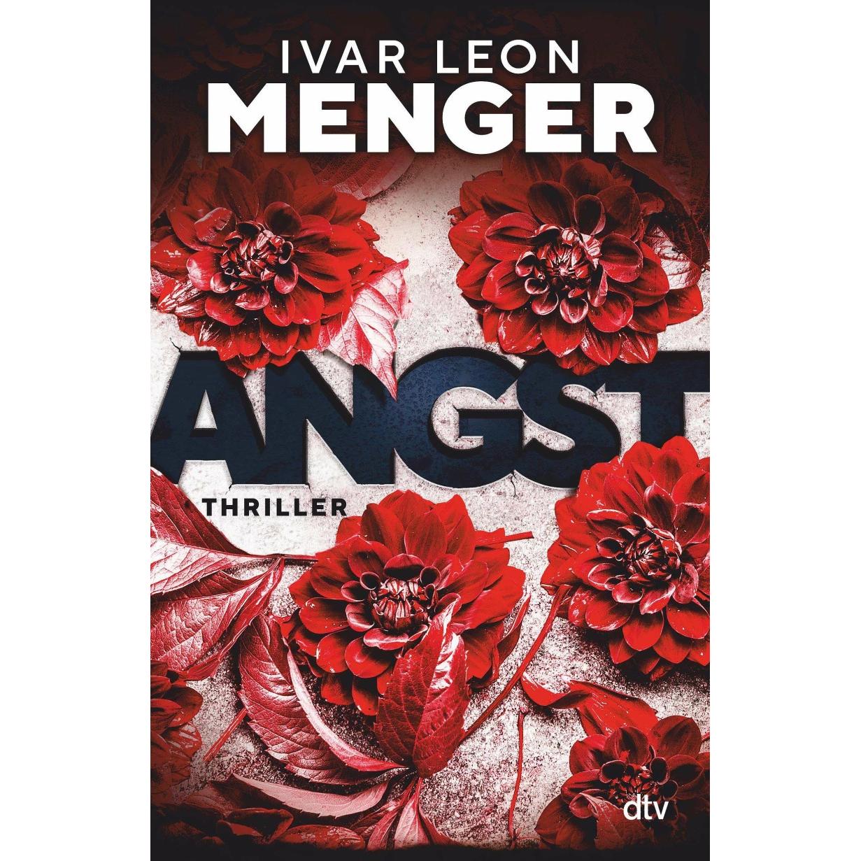 Angst, Belletristik von Ivar Leon Menger