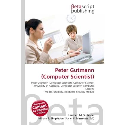 Peter Gutmann (Computer Scientist), Fachbücher von Lambert M. Surhone, Miriam T. Timpledon, Susan F. Marseken