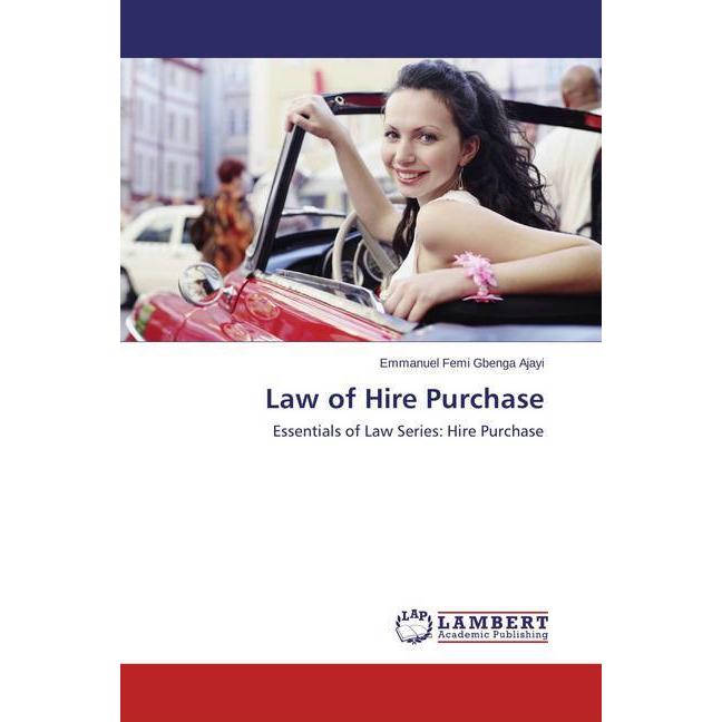 Law of Hire Purchase, Fachbücher von Emmanuel Femi Gbenga Ajayi