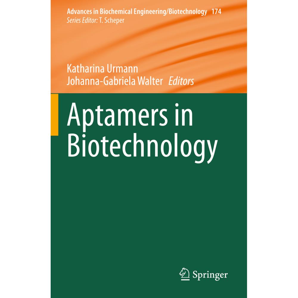 Aptamers in Biotechnology, Fachbücher von Johanna-Gabriela Walter, Katharina Urmann